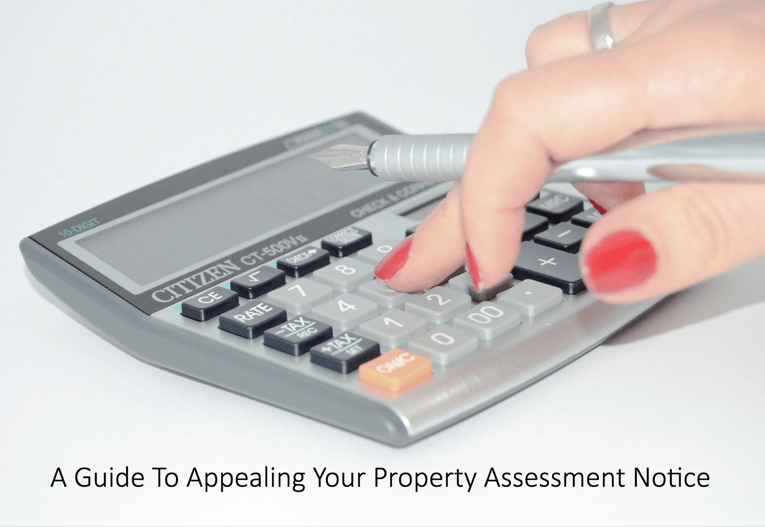A Guide To Appealing Your Property Assessment Notice